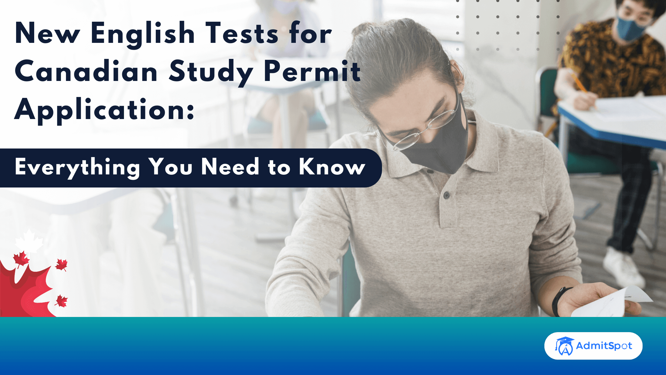 New English Tests for Canadian Study Permit Application: Everything You Need to Know