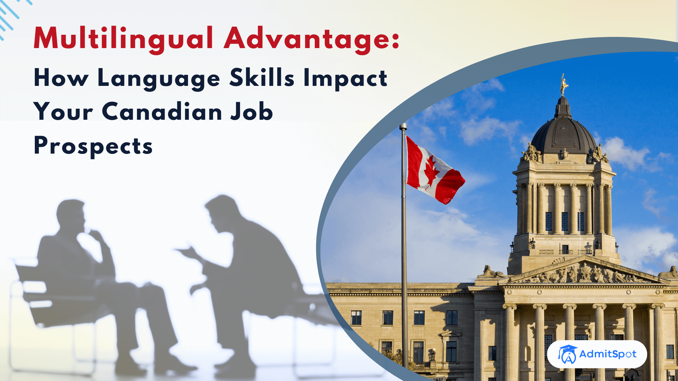 Multilingual Advantage: How Language Skills Impact Your Canadian Job Prospects